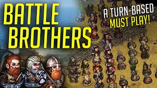 Battle Brothers is a MUST PLAY  Turn Based Tactical RPG [upl. by Beckerman]