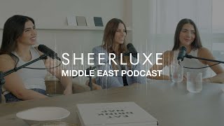 SL Middle East Podcast Two Impressive Female Founders Brands To Know amp Dubais Hottest Openings [upl. by Trainer389]