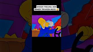 Wenn du IMMER TRINKEN musst 😅 simpsons homer trinken bier auto [upl. by Berk]