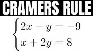 Learn How to Use Cramers Rule to Solve a 2 x 2 System of Equations [upl. by Masha310]