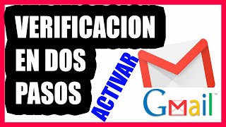 Como activar la Verificación en dos Pasos de Gmail  Poner Seguridad [upl. by Benildis]