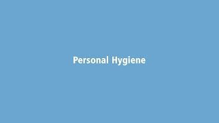 Personal Hygiene [upl. by Atekehs]