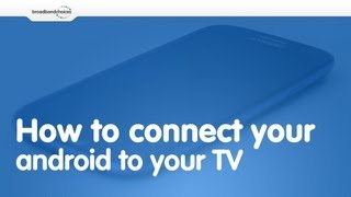 How to connect your Android smartphone to your TV [upl. by Tihw281]