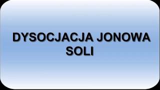 Dysocjacja jonowa soli [upl. by Vaughn]