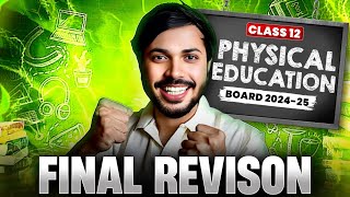 Physical Education Complete ONESHOT for Class 12 Boards 202425 🔥 Score 100 in PE cbse [upl. by Kristofor714]