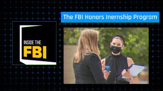 Inside The FBI Podcast The FBI Honors Internship Program [upl. by Fennelly]