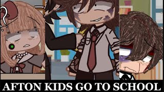 Afton Kids Go To School [upl. by Lihka313]