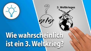 Wie wahrscheinlich ist ein 3 Weltkrieg explain it simple  Erklärvideo [upl. by Xever]