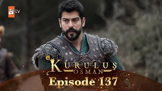 Kurulus Osman Urdu  Season 4 Episode 137 [upl. by Fennell]