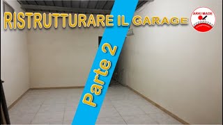 021 RISTRUTTURARE IL GARAGE Parte 2 Intonaco Tonachino [upl. by Enitsej]