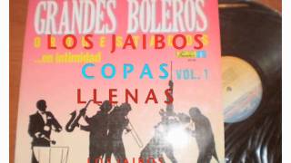 COPAS LLENASLOS JAIBOS [upl. by Ahsed]