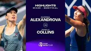 Ekaterina Alexandrova vs Danielle Collins  2024 Miami Semifinal  WTA Match Highlights [upl. by Dygall]