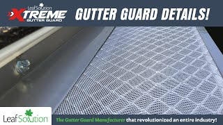 Xtreme Gutter Guard Details  Gutter Guards that work [upl. by Aioj]