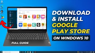 How To Download amp Install Google Play Store on Windows 10 Step By Step Guide [upl. by Izak]