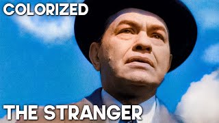 The Stranger  COLORIZED  Crime Movie  Edward G Robinson  Drama [upl. by Safier23]