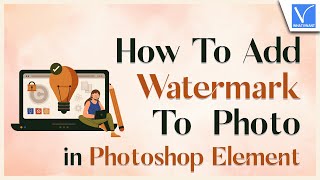 How to add watermark to a photo in Photoshop elements [upl. by Jablon424]