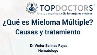 ¿Qué es Mieloma Múltiple causas síntomas y tratamiento [upl. by Alolomo]