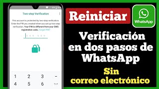 Cómo recuperar mi WhatsApp sin código de verificación Verificación en dos pasos WhatsApp olvide PIN [upl. by Nosiddam]