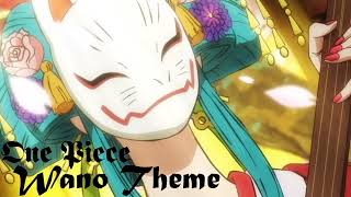 Wano Kuni Theme  One Piece OST Moonlight Princess [upl. by Ahsinyd]