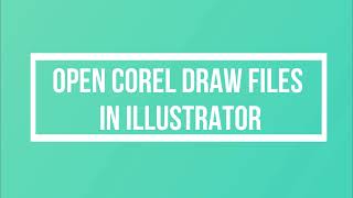 How to open Coreldraw File in Illustrator amp Illustrator file in Coreldraw [upl. by Tuneberg]