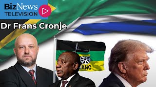 Frans Cronje on Trump v ANC The Uber Truth  SA running risk of ’85type sanctions [upl. by Kingsley289]