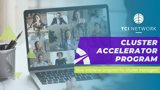 TCI Cluster Accelerator Program [upl. by Doownel]