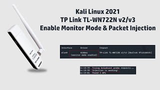 Kali Linux 2021TP Link TLWN722n v2v3Monitor Mode and Packet Injection 100 Working [upl. by Dorena]