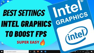 INTEL HD GRAPHICS SETTINGS for GAMING amp PERFORMANCE in 2023 [upl. by Swerdna641]