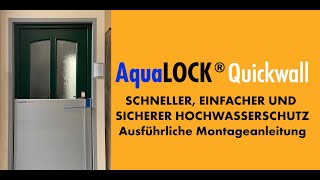 Ausführliche Montageanleitung AquaLOCK® Quickwall Deutsch [upl. by Thera]