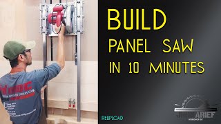 BUILD PANEL SAW IN 10 MINUTES [upl. by Alikam789]