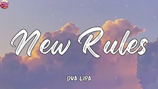 New Rules  Dua Lipa Lyrics One Direction Basixx Taylor Swift [upl. by Fine]