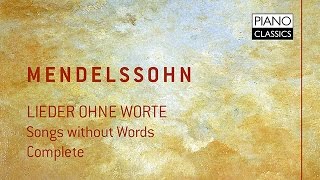 Mendelssohn Lieder ohne Worte Complete Full Album played by Balász Szokolay [upl. by Assirak217]