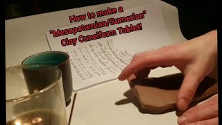 How to make a SumerianMesopotamian Clay Cuneiform Tablet [upl. by Sdlonyer355]