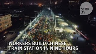 1500 Chinese workers build train station in nine hours [upl. by Lassiter]