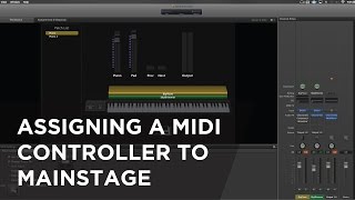 How to assign MIDI Controller to MainStage amp Instruments [upl. by Lsil965]