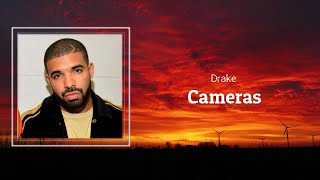 Drake  Cameras Lyrics [upl. by Graubert323]