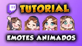 🟣 COMO hacer EMOJIS ANIMADOS en TWITCH quotGIF EMOTESquot sin BetterTV en 7 MINUTOS  TUTORIAL Streaming [upl. by Ayatnohs]