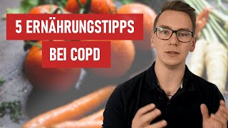 5 Ernährungstipps bei COPD zur Steigerung der Lebensqualität [upl. by Orville]