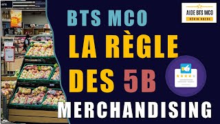 BTS MCO  la règle des 5B en MERCHANDISING pour réussir son commerce [upl. by Now]