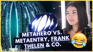 Metahero vs Frank Thelen Metaentry amp Metafluence [upl. by Epotimet]