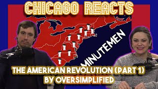 Chicagoans React to The American Revolution Part 1 by OverSimplified [upl. by Trygve]