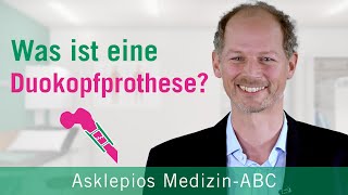 Was ist eine Duokopfprothese  Medizin ABC  Asklepios [upl. by Eneleuqcaj]