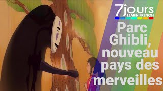 Parc Ghibli nouveau pays des merveilles [upl. by Dat]