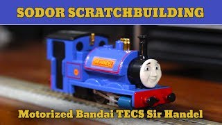 Motorizing the Bandai TECS Sir Handel  Sodor Scratchbuilding by cudak888 [upl. by Uela]