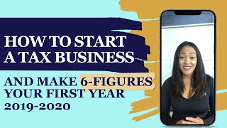 How to start a Tax Business and make 6Figures Your First Year 2024 [upl. by Sarilda]