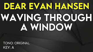 Dear Evan Hansen  Waving Through A Window  Karaoke Instrumental [upl. by Sparkie]