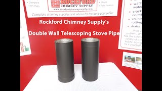 Rockford Chimney Supplys Double Wall Telescoping Stove Pipe [upl. by Adyan]