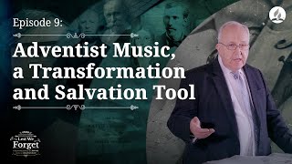 Adventist Music a Transformation and Salvation Tool [upl. by Teplitz856]