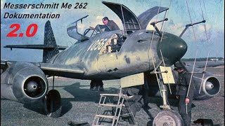 Die Messerschmitt Me 262 Dokumentation [upl. by Kuska]