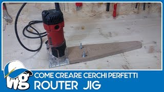 Cerchi perfetti con la fresatrice router jig [upl. by Yulma]